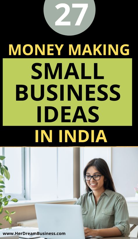 27 Small Business Ideas from Home in India Money Making Ideas In India, Passive Income In India, Passive Income Ideas In India, Work From Home Jobs In India For Women, Side Hustle Ideas India, Part Time Jobs From Home In India, Business Ideas India, Work From Home India, Business Ideas Online