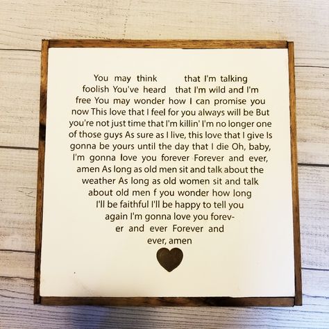 Forever and Ever Wood Sign Laser engraved, lyrics, sign, wood, song, Randy Travis, Valentine's Day, Wedding, anniversary, home decor, framed, border, glowforge. Forever And Ever Amen Lyrics, Randy Travis Forever And Ever Amen, Forever And Ever Amen, Randy Travis, Forever And Ever, Country Music Lyrics, Engraved Sign, Decor Signs, Killin It