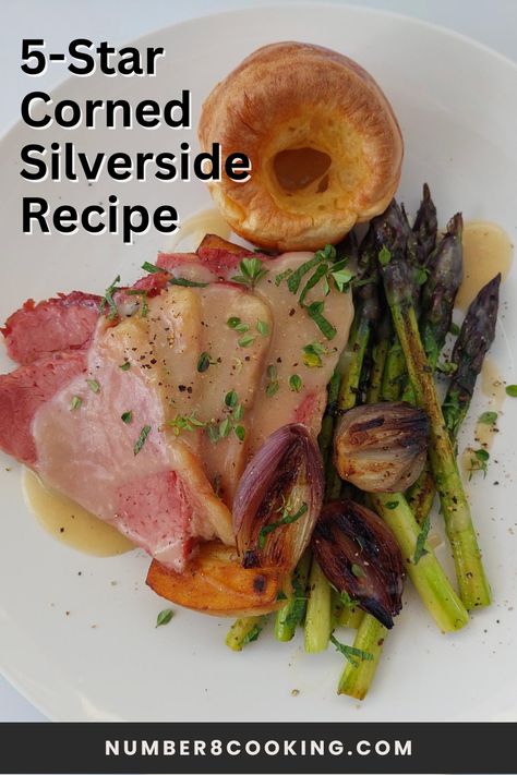 You won't believe how impressive yet totally uncomplicated this 5-star worthy corned silverside recipe is. Perfect for wowing guests with your home cooking. #cornedsilverside #cornedbeef #cookingathome #recipesharing #fondantpotatoes Corned Silverside Recipe, Silverside Recipe, Corned Silverside, Yorkshire Pudding Batter, Fondant Potatoes, How To Cook Corn, Corned Beef Recipes, Main Courses, Corned Beef