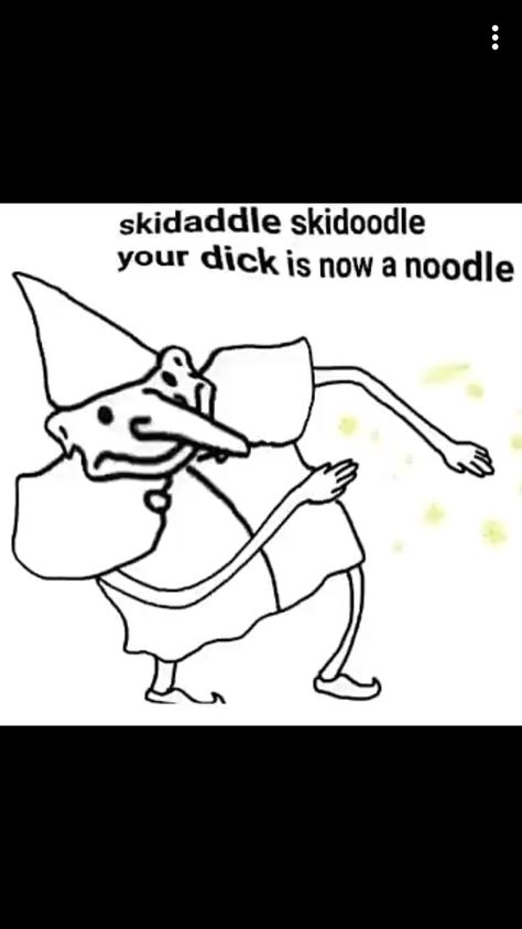 Skidaddle Skidoodle, Reaction Images, My Phone, Body Care, Random Stuff, Memes, Funny, Quotes, Fictional Characters