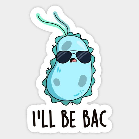 Cute biology bacteria pun sticker. Perfect for any science nerd or bacteriologist. #biology #science #sciencenerd . #Stickers_For_Biology #Biotechnology_Stickers #Immunology_Sticker #Medtech_Stickers Stickers For Biology, Biotechnology Stickers, Science Stickers Biology, Biology Jokes Science Humor, Biochem Aesthetic, Medtech Stickers, Bacteria Sticker, Biology Stickers Printable, Cute Biology Stickers