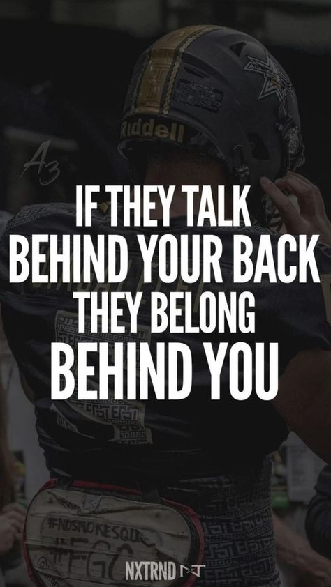 They Talk Behind Your Back, Baseball Motivational Quotes, Nfl Quotes, Athletes Prayer, Inspirational Football Quotes, Positive Signs, American Football Quotes, Basketball Quotes Inspirational, Motivation For Life