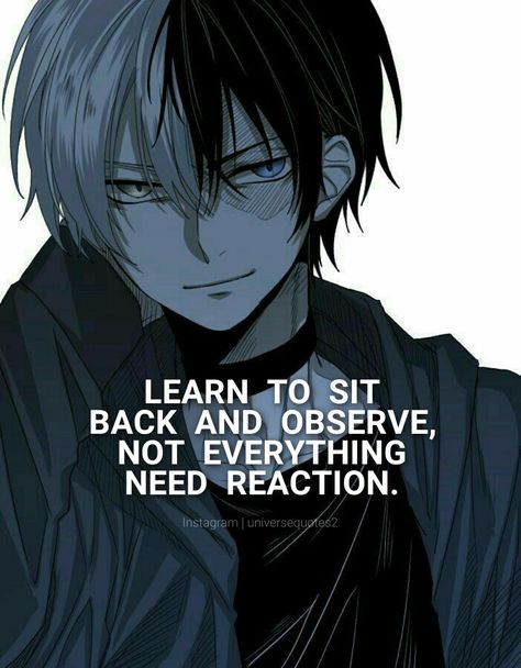 Have a nice day 🌱 Anime Quotes About Life, Anime Love Quotes, Villain Quote, Manga Quotes, Savage Quotes, Anime Quotes Inspirational, Character Quotes, Really Deep Quotes, Warrior Quotes