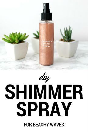 E l l e S e e s: DIY Shimmer Beachy Waves Spray Diy Hair Glitter Spray, Hair Shimmer Spray, Lush Inspired Diy, Photography Cosmetics, Beauty Diy Skincare, Shimmer Spray, Beige Blond, Body Shimmer, Wave Spray