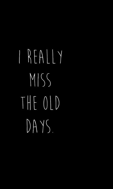 Miss The Old Days, Old Days, The Old Days, The Old, Old Things, Wallpapers, Quotes, Movie Posters, Pins