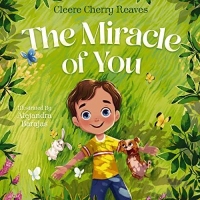 The Miracle of You - Giveaway - Reading Is My SuperPower Miraculous Design, Writing Picture Books, Poetic Words, Read Aloud Books, Whimsical Artwork, Baby Dedication, Books For Boys, Child Life, Unconditional Love