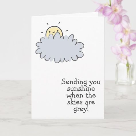 Sending you Sunshine - Cute Get Well Card Recovery Cards, Losing A Loved One, Unique Wedding Invitations, Get Well Cards, Printed Invitations, Caregiver, Wedding Pinterest, Wedding Invitation Cards, Cute Cards