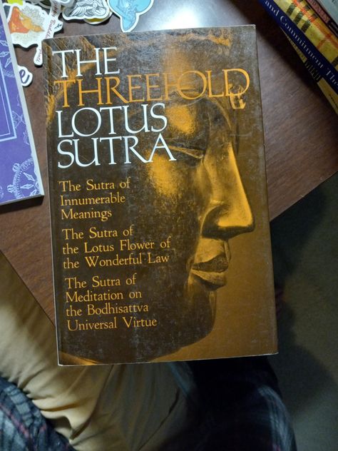 The Lotus Sutra: The Saddharma-pundarika: The Sutra of the Lotus Flower of the Wondrous Dharma, popularly known as the Lotus Sutra. (The Buddha was a projected image). 3 fold includes prologe & meditation. Lotus Sutra, Lotus Flower, Lotus, Meditation, Meant To Be, Spirituality, Wonder, Book Cover