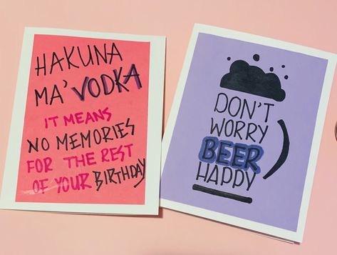 21st Birthday Puns, Drinking Puns Alcohol Funny, Alcohol Birthday Cards, Alcohol Puns, Beer Pong Table Diy, Drinking Board, Birthday Cards Funny, Birthday Card For Best Friend, Diy Alcohol