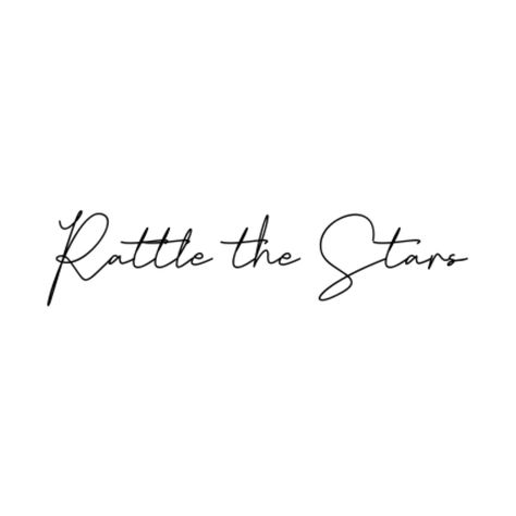 You Could Rattle The Stars, Rattle The Stars Tattoo, Desktop Widgets, Haircut Options, Cozy Wallpaper, Rattle The Stars, Edgy Kid, Stars Tattoo, Leader Quotes