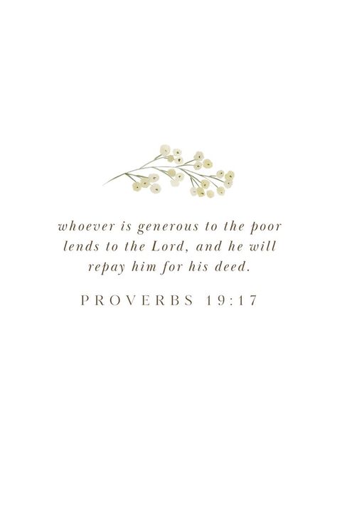 Generous Quotes, Proverbs 17 9, Prayer Quotes Positive, Proverbs 17 17, Proverbs 19, Verses About Love, Gods Love Quotes, Proverbs Quotes, Bible Love