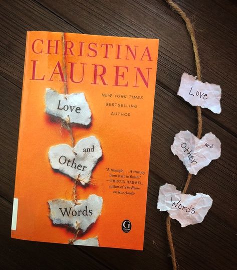 Christina Lauren Books, Love And Other Words, Hbd Quotes, Christina Lauren, Inspirational Books To Read, Favorite Book Quotes, Sorry Not Sorry, Not Sorry, Creative Activities For Kids