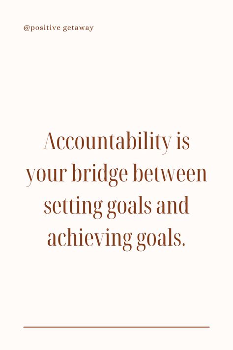 Quotes About Accountability, Accountability Quotes, Work Vision Board, Literacy Coaching, School Quotes, Motivational Messages, Prayer Board, Achieving Goals, Inspiration Boards