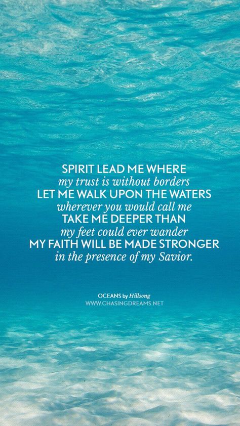 So sweet Ocean Bible Verses, Christian Song Lyrics Quotes, Hillsong United Oceans, Hillsong Lyrics, Oceans Lyrics, Travel Display, Worship Wallpaper, Bed Dressing, Oceans Song