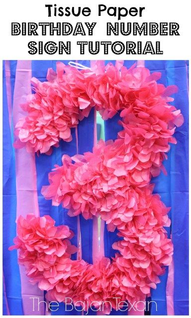 Tissue Paper Birthday Number Sign Tutorial (DIY Party Decor) - The Bajan Texan Tissue Paper Decorations, Diy Party Decor, Deco Ballon, Tinkerbell Party, Pink Birthday Party, Party Deco, Number Sign, Birthday Numbers, Birthday Diy