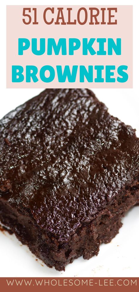 Low Calorie Brownies, Brownie Vegan, Low Cal Dessert, Brownie Recipes Healthy, Low Sugar Desserts, Pumpkin Brownies, Healthy Sweet Snacks, Low Calorie Desserts, Chocolate Butter