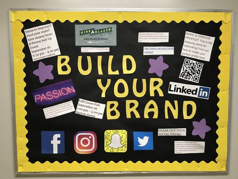 Build Your Brand professional development bulletin board @ the University of Alabama at Birmingham Career Development Bulletin Board Ra, Career Development Bulletin Board, Professional Development Bulletin Board, Goals Bulletin Board, Res Life Bulletin Boards, Solo Taxonomy, University Of Alabama At Birmingham, College Bulletin Boards, Ra Bulletins