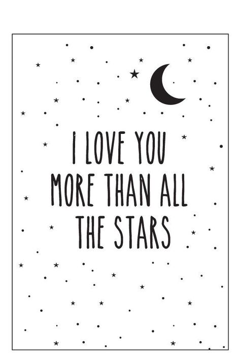 I Love You More Than All The Stars Pictures, Photos, and Images for Facebook, Tumblr, Pinterest, and Twitter Baby Love Quotes, Love You More Than, Love You More, Cute Quotes, The Words, Baby Love, Words Quotes, Wise Words, Quote Of The Day