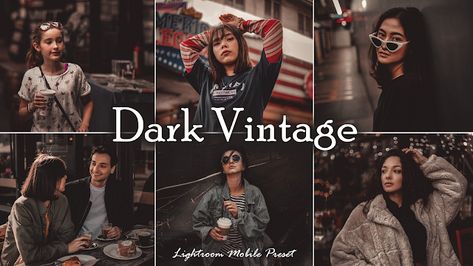 Dark Vintage - Lightroom Mobile Presets Retro Preset, Vintage Preset, Vintage Lightroom Presets, Vintage Filters, Lightroom Presets Tutorial, Lightroom Presets Bundle, Dark Vintage, Professional Photos, Lightroom Tutorial