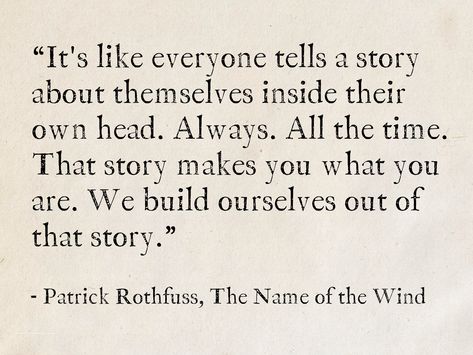 Patrick Rothfuss, The Name of the Wind (The Kingkiller Chronicle)  #quotes #fantasy #TheKingkillerChronicle #Rothfuss Name Of The Wind Quotes, Patrick Rothfuss Quotes, Fantasy Book Quotes, Kingkiller Chronicles, Wind Quote, The Name Of The Wind, Edgy Quotes, The Kingkiller Chronicles, Patrick Rothfuss