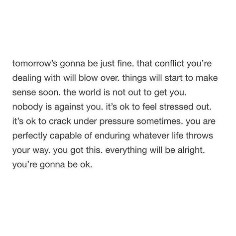 Im Gonna Be Ok Quotes, Quotes Its Gonna Be Okay, I Will Get Over You Quotes, You’re Okay Quotes, Your Gonna Be Okay Quote, It’s All Gonna Be Okay, It's Gonna Be Okay Quotes, Everything Gonna Be Okay Quotes, You’re Going To Be Okay Quotes