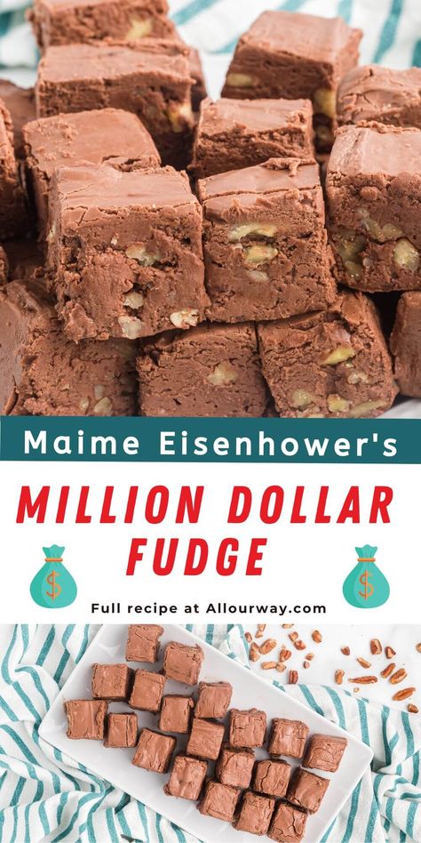 Mamie Eisenhower Million Dollar Fudge, Million Dollar Fudge Recipe Christmas, Mamie Eisenhower Fudge Recipe, Million Dollar Recipes, Millionaire Fudge Recipe, Millionaire Fudge, Million Dollar Fudge Recipe, Million Dollar Fudge, Fudge Ideas