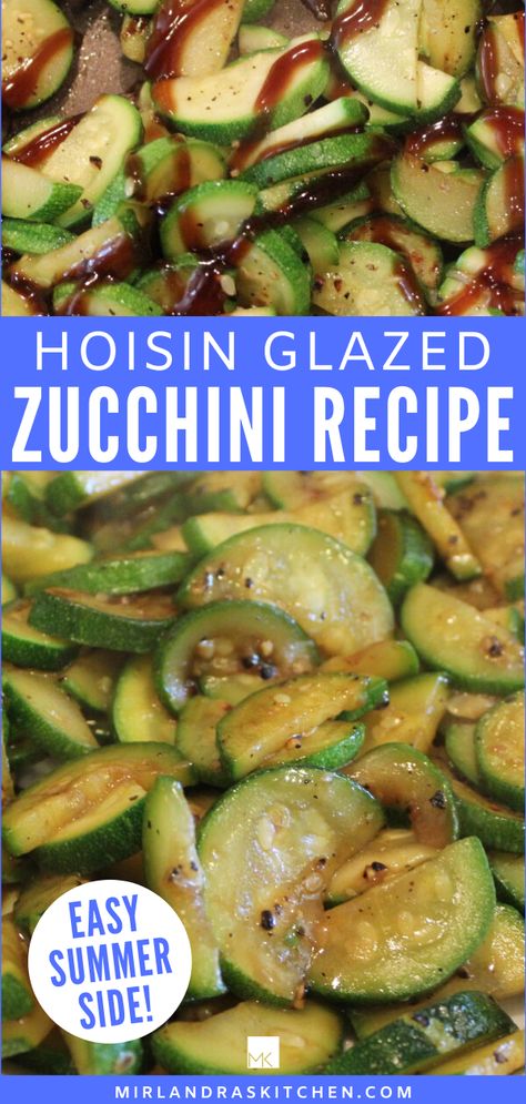 Zucchini Recipes Asian, Asian Zucchini Side Dish, Chinese Zucchini Recipes, Asian Squash Recipe, Zucchini Side Recipes, Hoisin Sauce Recipe Dishes, Asian Zucchini Recipes, Hoisin Recipes, Asian Vegetable Recipes