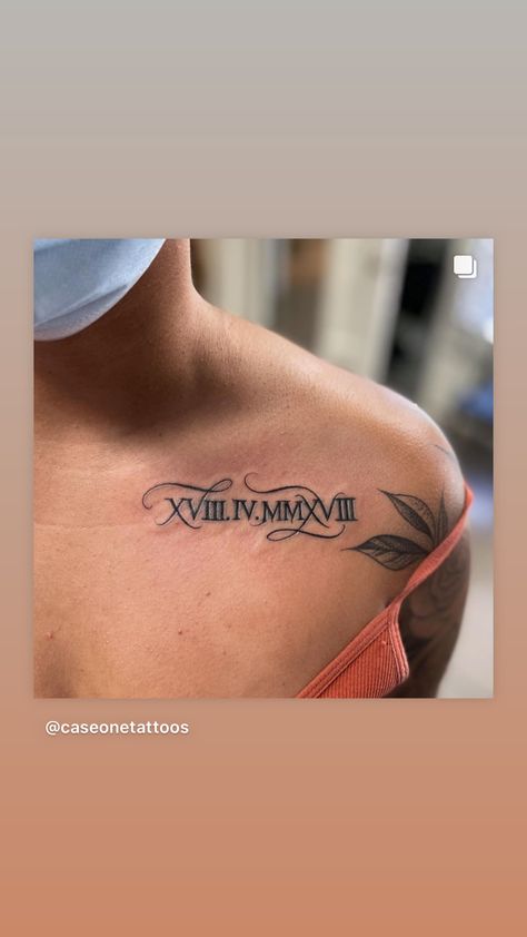 Roman Numerals Tattoo Collar Bone, Name Tattoo On Collarbone, Name On Shoulder Tattoo, Collar Bone Name Tattoo, Roman Numeral Wedding Date Tattoo, Texts Tattoo, Cursive Roman Numeral Tattoo, Men Collar Bone Tattoo, Birth Date Tattoo Ideas