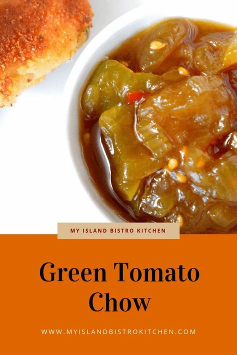 Chow Green Tomato Chow Chow Recipe, Tomato Chow Chow, Winter Canning, Chow Chow Recipe, Green Tomato Relish, Chow Recipe, Green Tomato Recipes, Bistro Kitchen, Tomato Relish