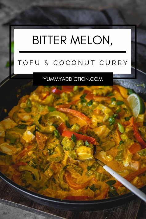 Coconut Bitter Melon Curry with Tofu Melon Curry Recipe, Vegan Bitter Melon Recipes, Bittermelon Recipe, Tofu Coconut Curry, Bitter Gourd Recipe, Curry With Vegetables, Bitter Melon Recipes, Mediterranean Vegan, Asian Veggies