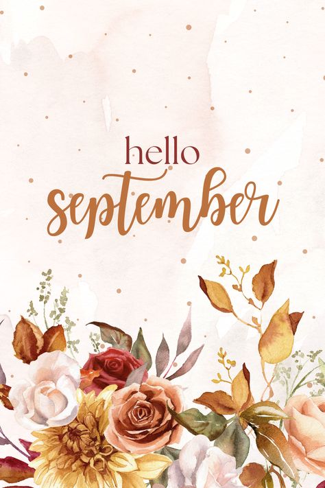 Hello September - illustration with autumn flowers and leaves in cozy mood. September Flowers Wallpaper, Make It A September To Remember, Hello September Wallpapers, September Wallpaper Iphone, Hello Novembre, September Birthday Month, Hello September Images, Sagittarius Wallpaper, September Images