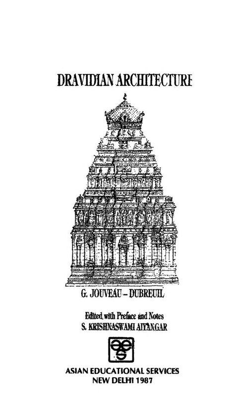 Dravidian Architecture : Gabriel Jouveau-Dubreuil : Free Download, Borrow, and Streaming : Internet Archive Dravidian Architecture, Wayback Machine, Internet Archive, The Borrowers, Free Download, Internet, Architecture