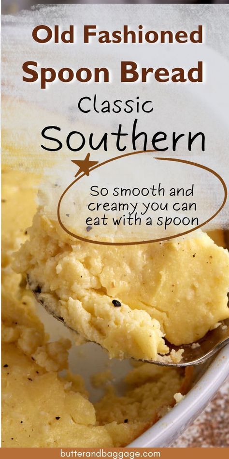 Explore the heritage of the South with our Classic Kentucky Spoon Bread Recipe. This timeless casserole dish is a true Southern delicacy, blending the rich flavors of cornmeal in a side dish that's both old-fashioned and utterly delicious. Indulge in the warmth of tradition. Get the recipe for Spoon Bread at butterandbaggage.com. Spoon Bread Recipe Jiffy, Spoon Bread Recipe, Appalachian Recipes Kentucky, Old Fashion Cornbread Southern Style, Old Fashioned Southern Recipes, Old Southern Recipes Deep South Dish, Sweet Buttermilk Cornbread Recipe, Old Fashion Recipes, Southern Living Cornbread