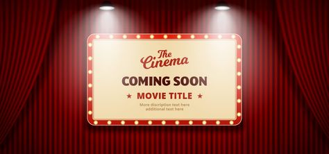 Coming Soon Movie In Cinema  Theater Billboard Sign On Red Theater Stage Retro Theater, Theater Stage, Cinema Theater, Stage Curtains, Cinema Design, Plan Image, Stage Background, Billboard Signs, Curtain Backdrops