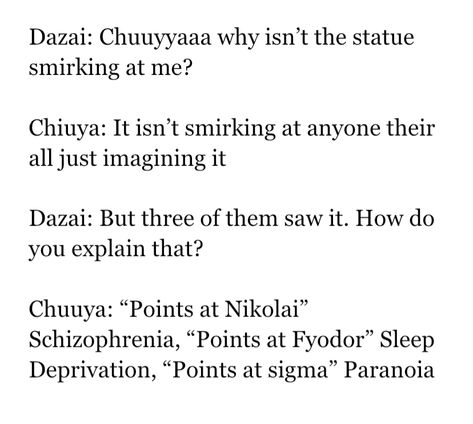 Fyodor X Dazai X Chuuya, Francis Fitzgerald Bsd Meme, Dazai X Chuuya X Sigma, Sigma X Dazai X Chuuya, Bsd Incorrect Quotes Soukoku, Dazai X Nikolai, Nikolai X Sigma X Fyodor, Chuuya Nakahara Quotes, 5 Powdered Donuts Bsd