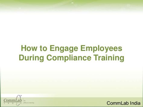 How to Engage Employees During Compliance Training by CommLab India via slideshare Compliance Quotes, Compliance Training, Business Things, Employee Retention, Regulatory Compliance, Corporate Training, Learning Styles, Learning Design, Health Center