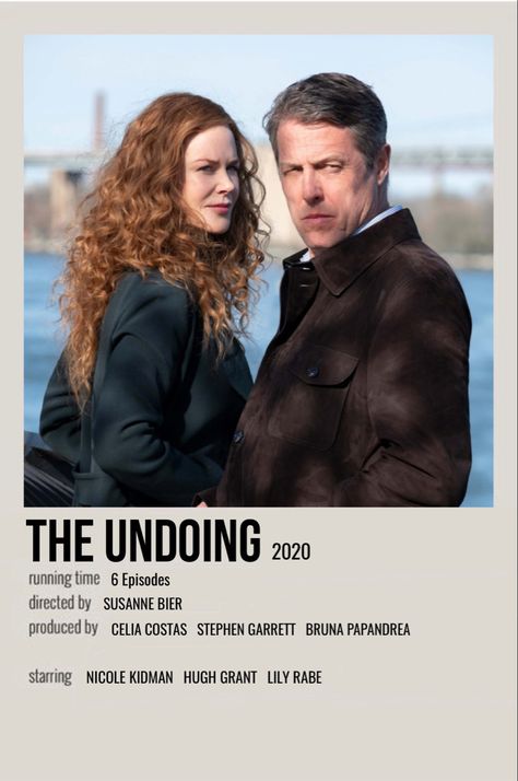 The Undoing, Series Posters, Series Poster, Polaroid Poster, Hugh Grant, Hbo Max, Tv Times, Running Time, Nicole Kidman