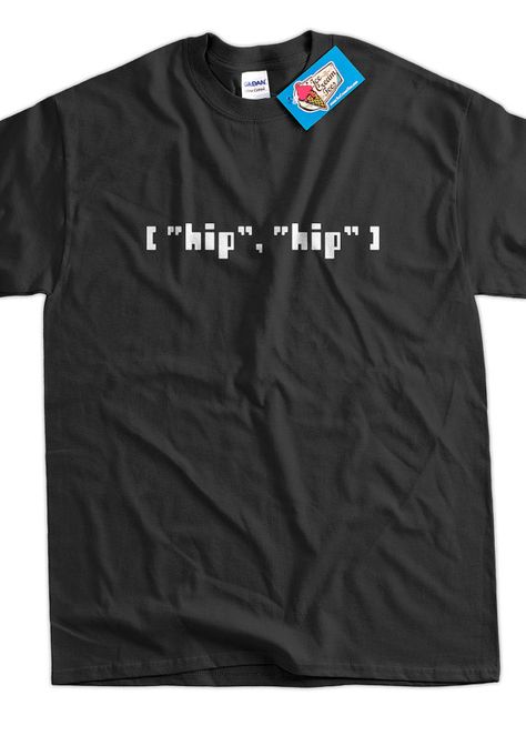 Hip Hip Array Tshirt - Computer Geek Code Design T-Shirt Tee Shirt Mens Womens Ladies Youth Kids Geek Funny Funny Computer, Body T Shirt, Code Design, Computer Humor, Geek Shirts, Geek Tshirt, Computer Geek, Funny Shirts Women, Trendy T Shirts