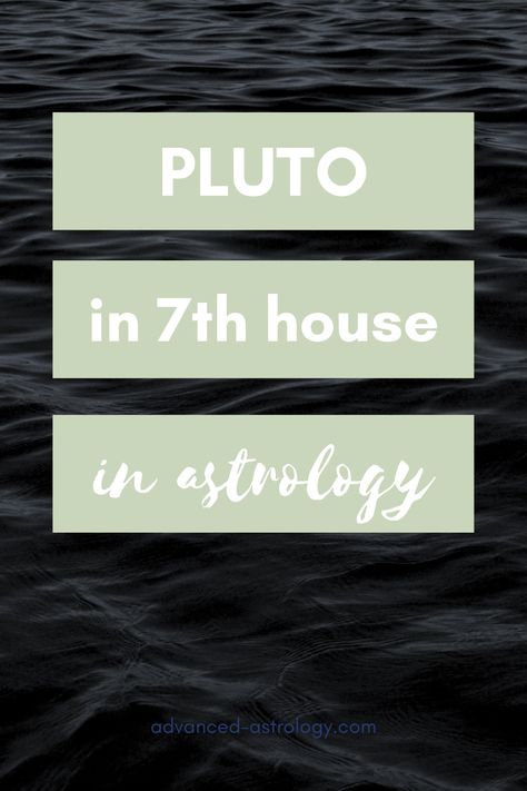 Pluto In 7th House, Life Areas, Pluto Retrograde, Pluto In Scorpio, Aquarius Rising, Astrology Planets, Important Life Lessons, Strong Personality, Committed Relationship