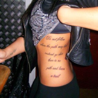 Do not follow where the path may go instead go where there is no path and leave a trail Girl Rib Tattoos, Side Tat, Rib Tattoo Quotes, Pretty Tattoo, Rib Tattoos For Women, Bra Photos, Cross Tattoos For Women, Quote Tattoo, Tattoo Quotes For Women