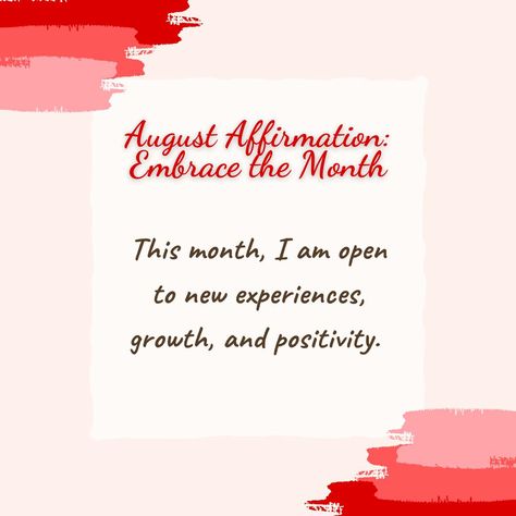 𝐀𝐮𝐠𝐮𝐬𝐭 𝐀𝐟𝐟𝐢𝐫𝐦𝐚𝐭𝐢𝐨𝐧: 𝐄𝐦𝐛𝐫𝐚𝐜𝐞 𝐭𝐡𝐞 𝐌𝐨𝐧𝐭𝐡 This month, I am open to new experiences, growth, and positivity. Let's make August a month of progress and joy! Comment below with your own affirmation for August! #AugustAffirmation #PositiveVibes #MonthlyAffirmation #PositiveMindset #EmbraceTheMonth #TheOvercomersAcademy ���🌿 New Experiences, August 1, Positive Mindset, A Month, Positive Vibes, New Experience, Affirmations, Let It Be, On Instagram