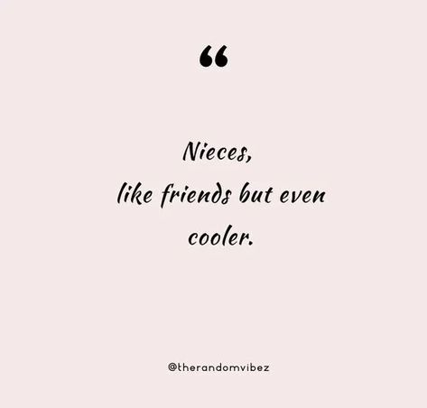 Funny Niece Quotes, Aunt And Niece Quotes, Friends Poems, Funny Captions For Instagram, Niece Quotes From Aunt, Aunt And Niece, Niece Quotes, Auntie Life, Aunt Quotes