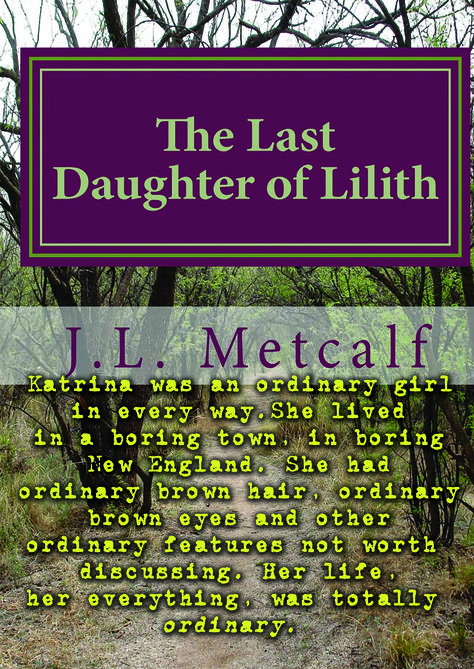 A brief synopsis of "The Last Daughter of Lilith" Daughters Of Lilith, Daughter Of Lilith, Ordinary Girls, Book Of Shadows, Girl Names, Kindle Books, Brown Hair, Books