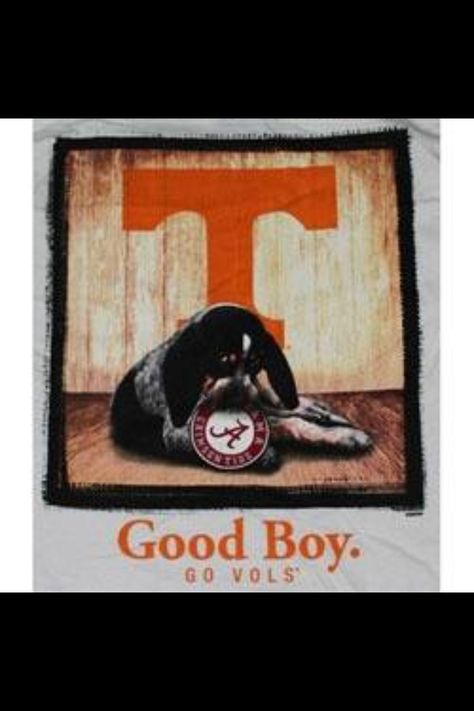 Beat Bama! Tn Vols Football, University Of Tn, Tn Football, Ut Football, Rocky Top Tennessee, Tennessee Volunteers Football, Tennessee Girls, Tn Vols, Bluetick Coonhound