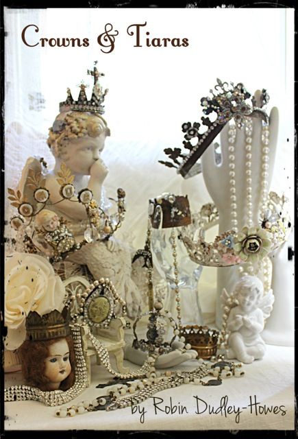 Robin Dudley-Howes Altered Dolls, Brocante Style, Antique Dress Form, Crowns And Tiaras, Crown Diy, Busy Girl, Crown Decor, Parisian Decor, Jewels Diy