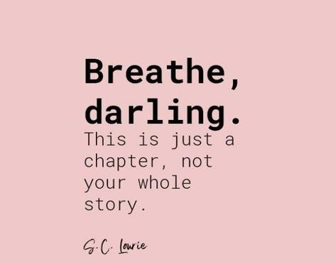 Breathe, darling. This is just a chapter, not your whole story. #mondaymotivation Breathe Darling This Is Just A Chapter, Breathe Darling, Cute Instagram Captions, Table 2, Bullet Journals, Quotable Quotes, Life Stories, Quote Aesthetic, Instagram Captions