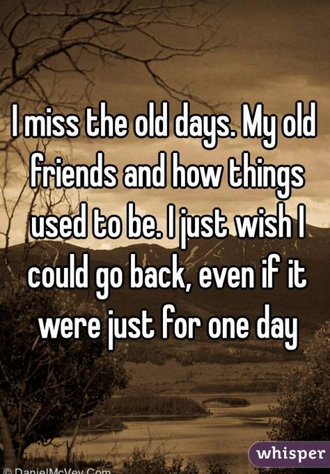 just remember your TRUE friends will always be there for you! Everything happens… Missing My Old Friends, Miss My Old Friends Quotes, Strangers With Memories Aesthetic, Old School Friends Quotes, I Miss My Old Best Friend, Old Best Friend Quotes, Missing Old Friends Quotes, Missing Old Days Quotes, Missing Old Friends