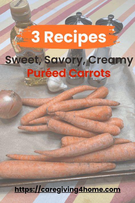 Let’s look at creative ways we can elevate the humble carrot into side dishes that both you and your loved one will enjoy. These recipes are great to serve at a mealtime with family or friends so everyone is eating the same foods, enhancing a comfortable and social experience for the loved one requiring a puréed diet. Dysphagia Diet, Pureed Diet, Carrot Puree, Baked Garlic, Carrot Recipes, Pureed Food Recipes, Roasted Carrots, Easy Food, Fermented Foods