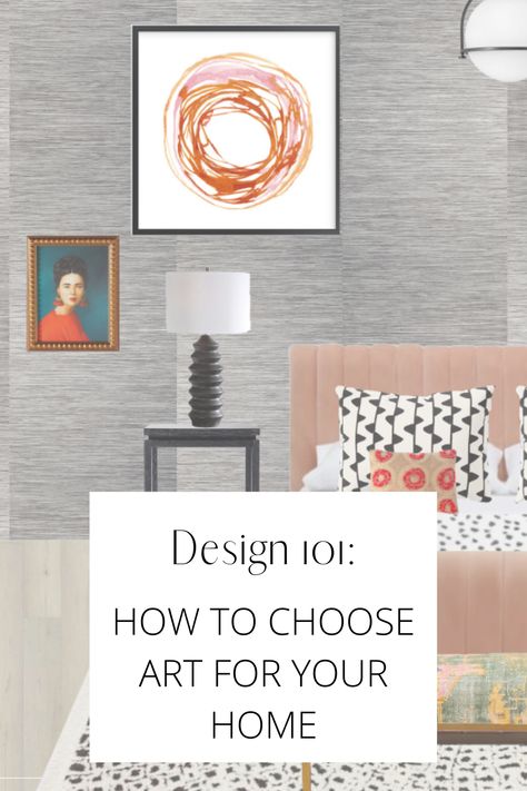 Picture is of a bedroom with colorful art on the walls.   Text reads, "Design 101:  How to choose art for your home." Click to learn the basics to choosing art and take the stress out of it! How To Choose Wall Art, How To Buy Art For Your Home, Choosing Art For Your Home, How To Choose Art For Your Home, Interior Design Painting, Interior Design Tips And Tricks, Design Tips And Tricks, Interior Tips, Art Investment