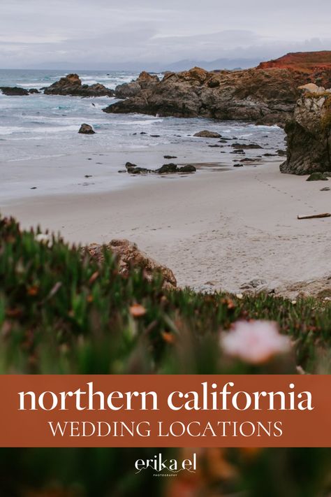 From state parks to beach side spots, these are the top locations for a Northern California wedding. Use this guide to help plan your dream Northern California destination wedding. For more elopement and wedding planning tips & information, visit erikaelphotography.com. Northern California Beaches, Northern California Elopement, Wedding Locations California, California Beach Wedding, Adventure Wedding Photography, Northern California Wedding Venues, Unique Elopement, Point Reyes National Seashore, Carolina Mountains